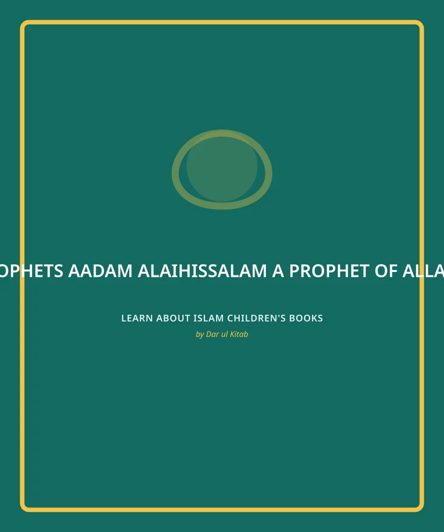 Cover of Aadam alaihissalam, a Prophet of Allaah
