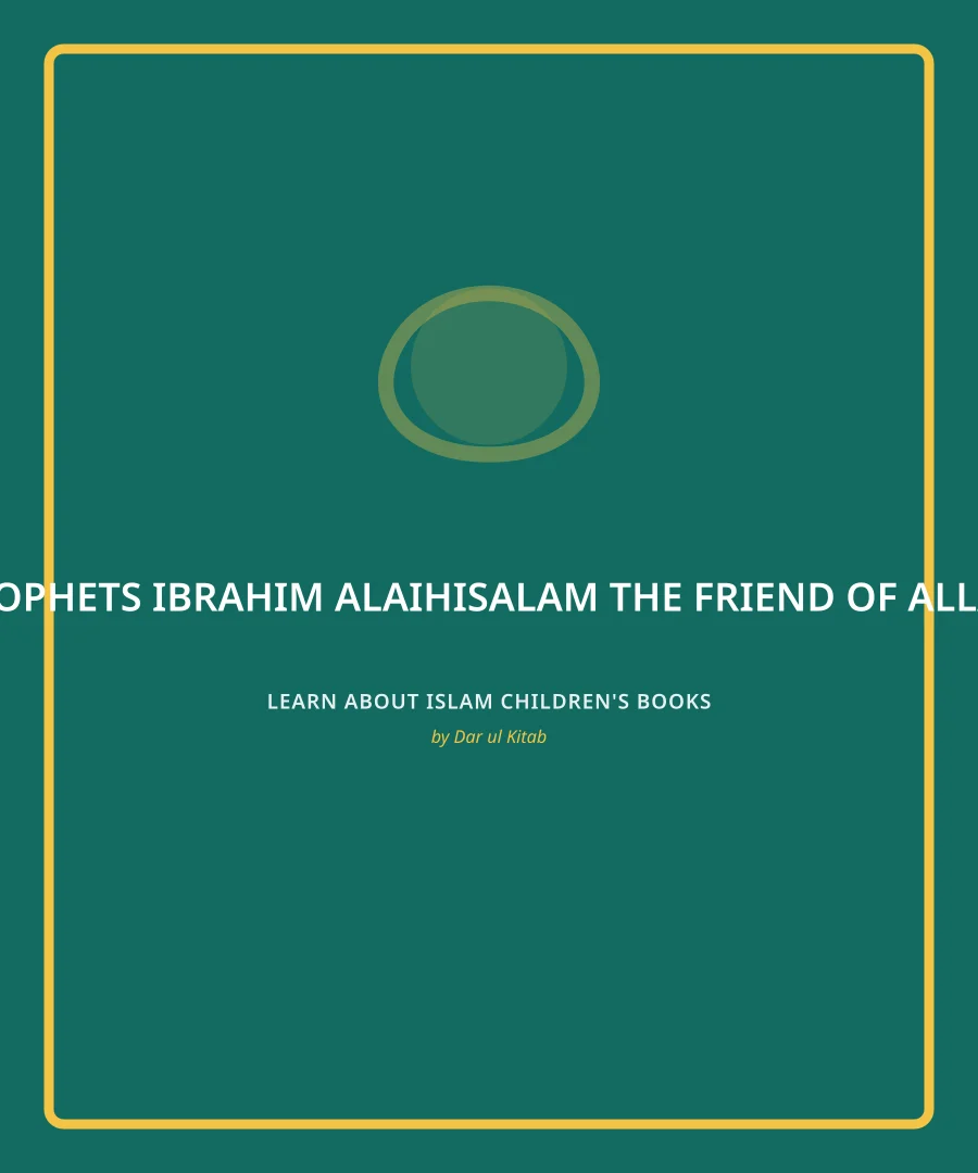 Cover of Ibrahim alaihisalam the Friend of Allaah Pt. 2