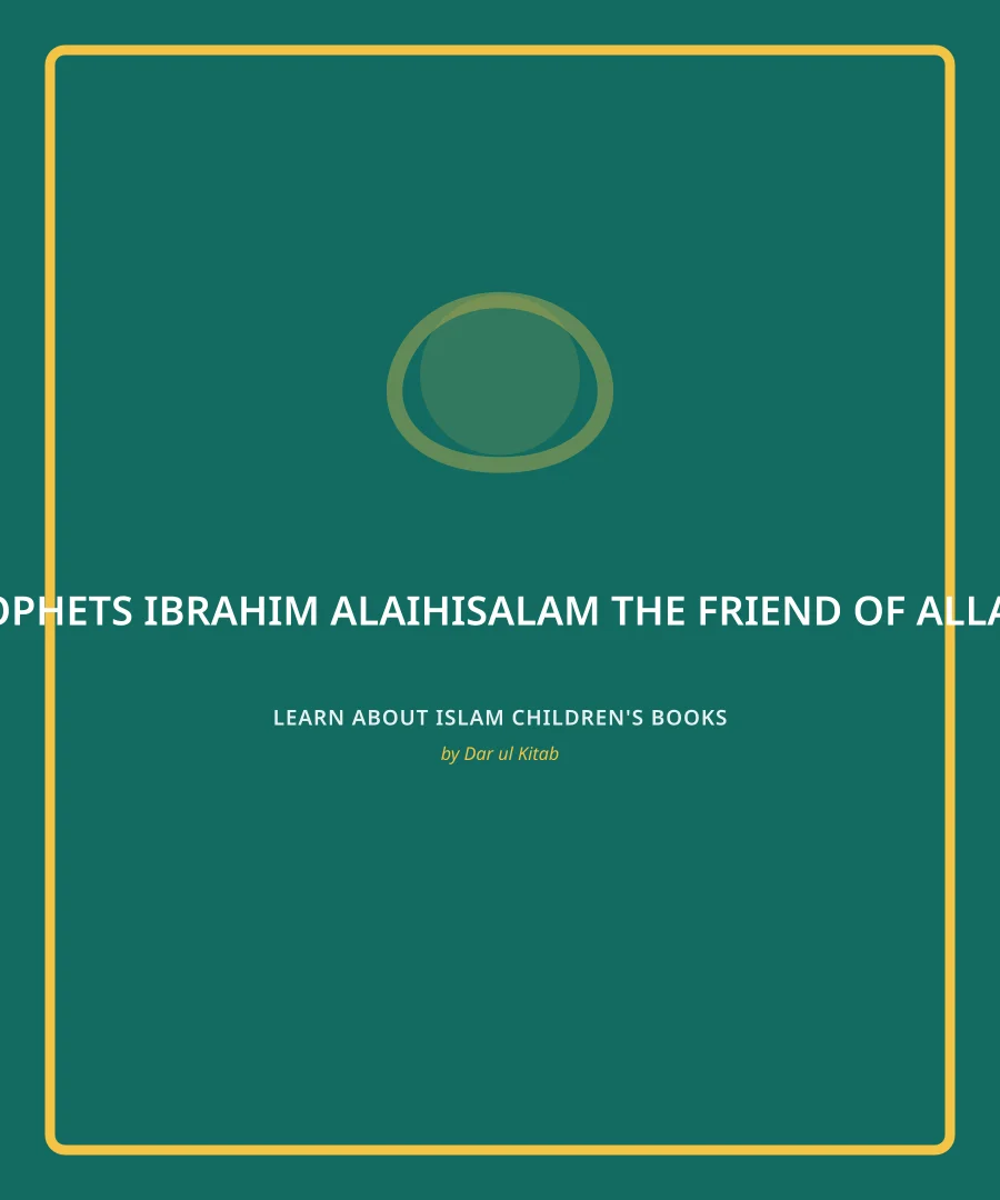 Cover of Ibrahim alaihisalam the Friend of Allaah Pt. 1