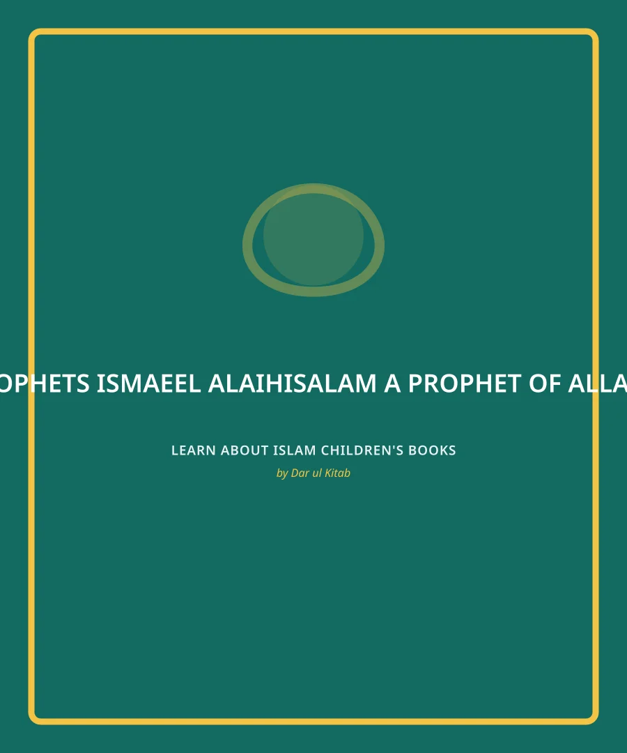Cover of Ismaeel alaihisalam, a Prophet of Allaah