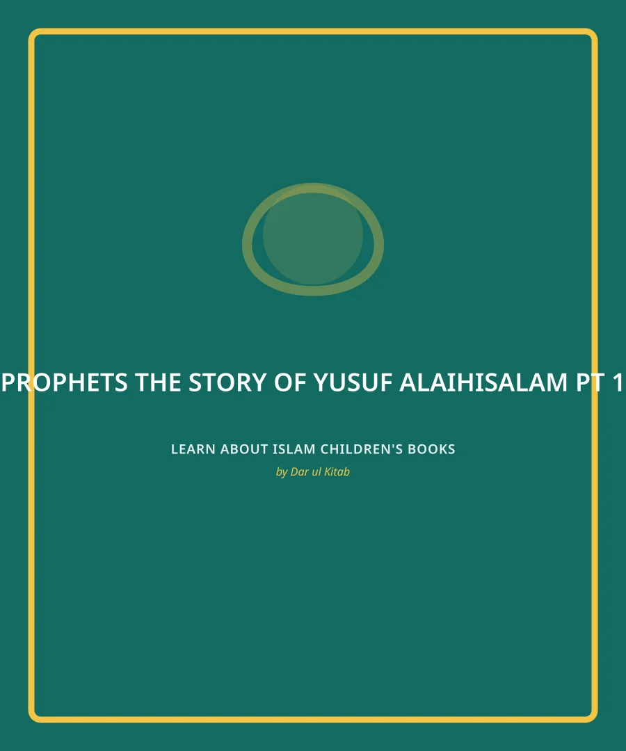 Cover of The Story of Yusuf alaihisalam Pt. 1
