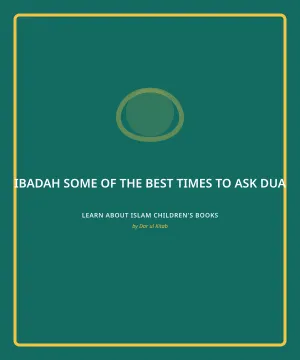 Cover of Some of the Best Times to ask Dua