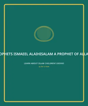 Cover of Ismaeel alaihisalam, a Prophet of Allaah