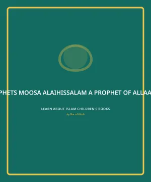 Cover of Moosa alaihissalam, a Prophet of Allaah Pt. 1